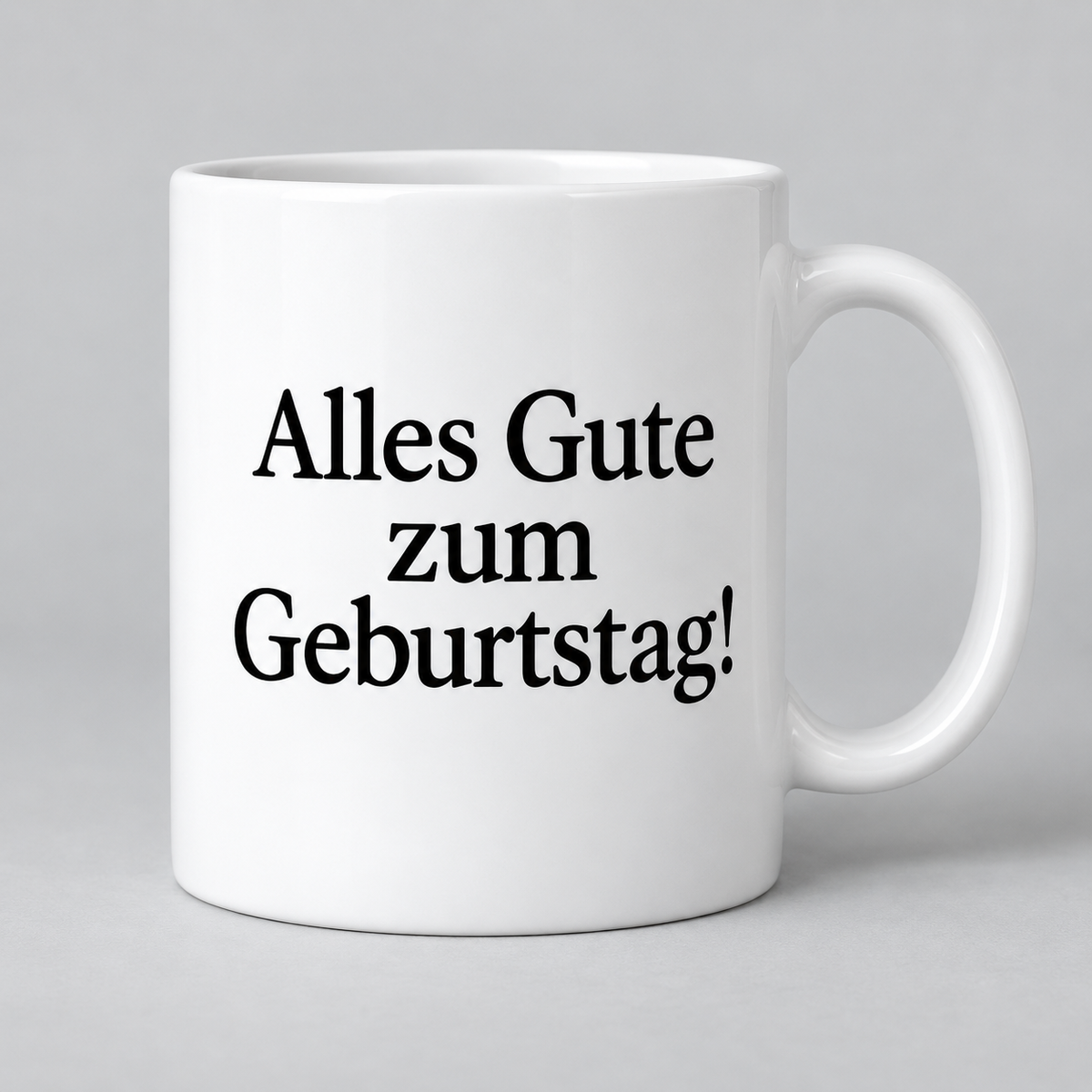 Keramiktasse – Geburtstag Schriftmotiv – Deutsch – ohne Blumen, Produktvisualisierung