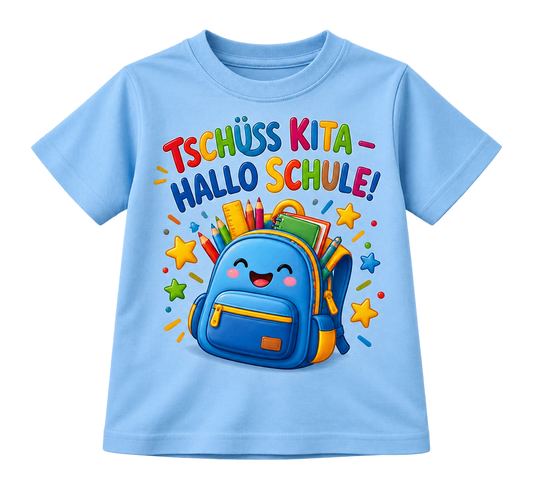 Einschulungs-T-Shirt – TSCHÜSS KITA – HALLO SCHULE! – Hellblau