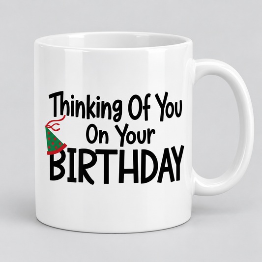 Keramiktasse – Thinking Of You On Your Birthday – Produktvisualisierung